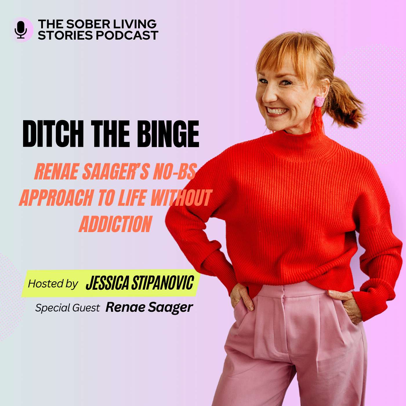 Sober Living Stories - Ditch the Binge: Renae Saager’s No-BS Approach to Life Without Addiction