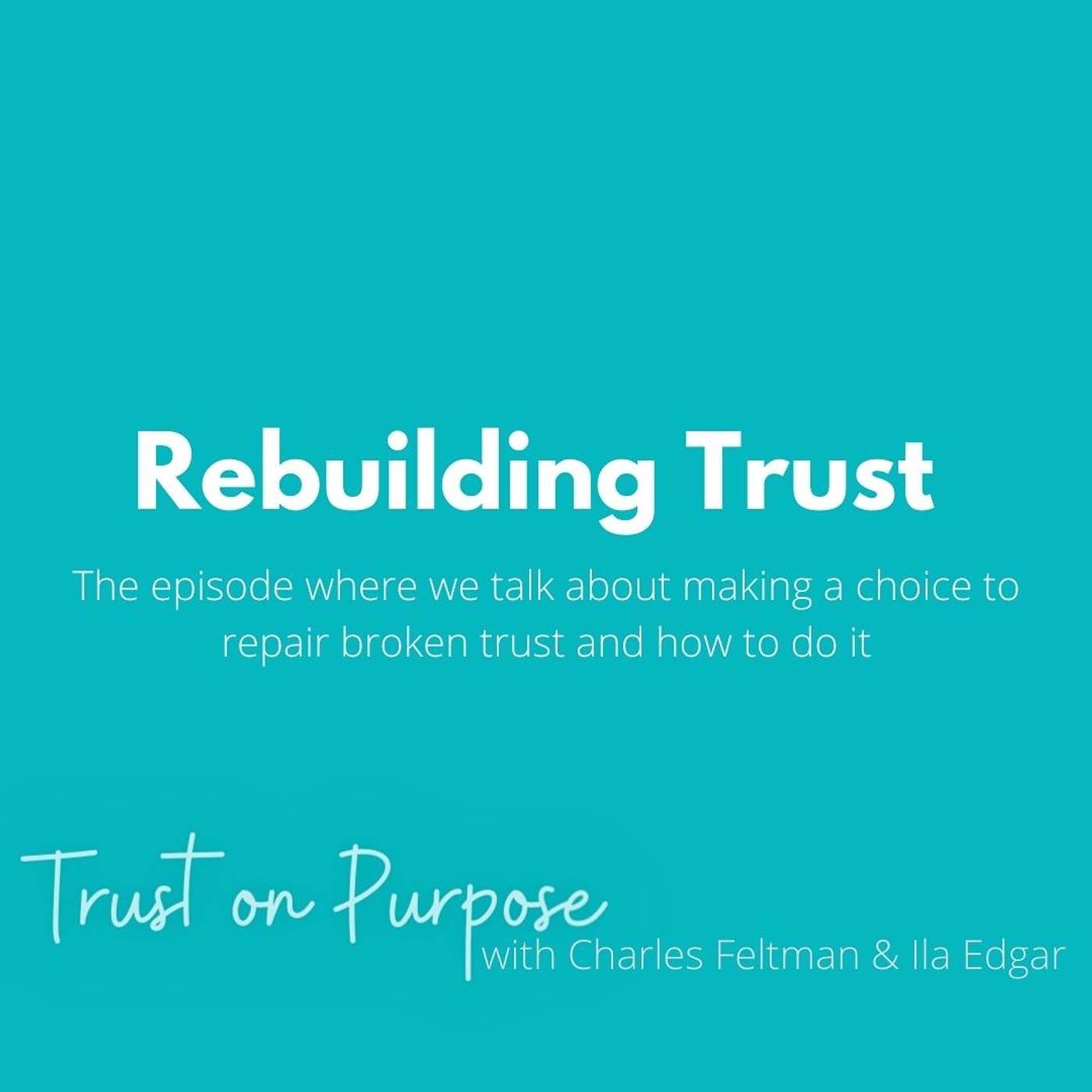 Trust on Purpose