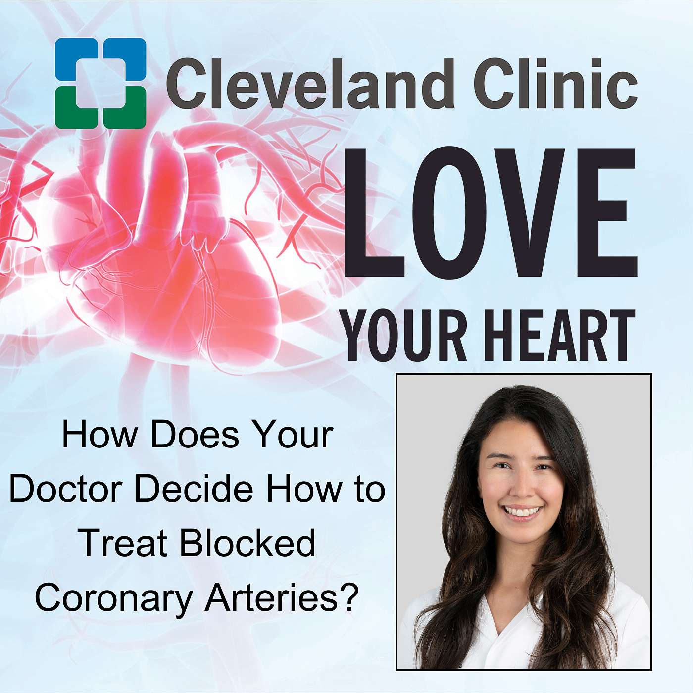 How Does Your Doctor Decide How to Treat Blocked Coronary Arteries? episode artwork