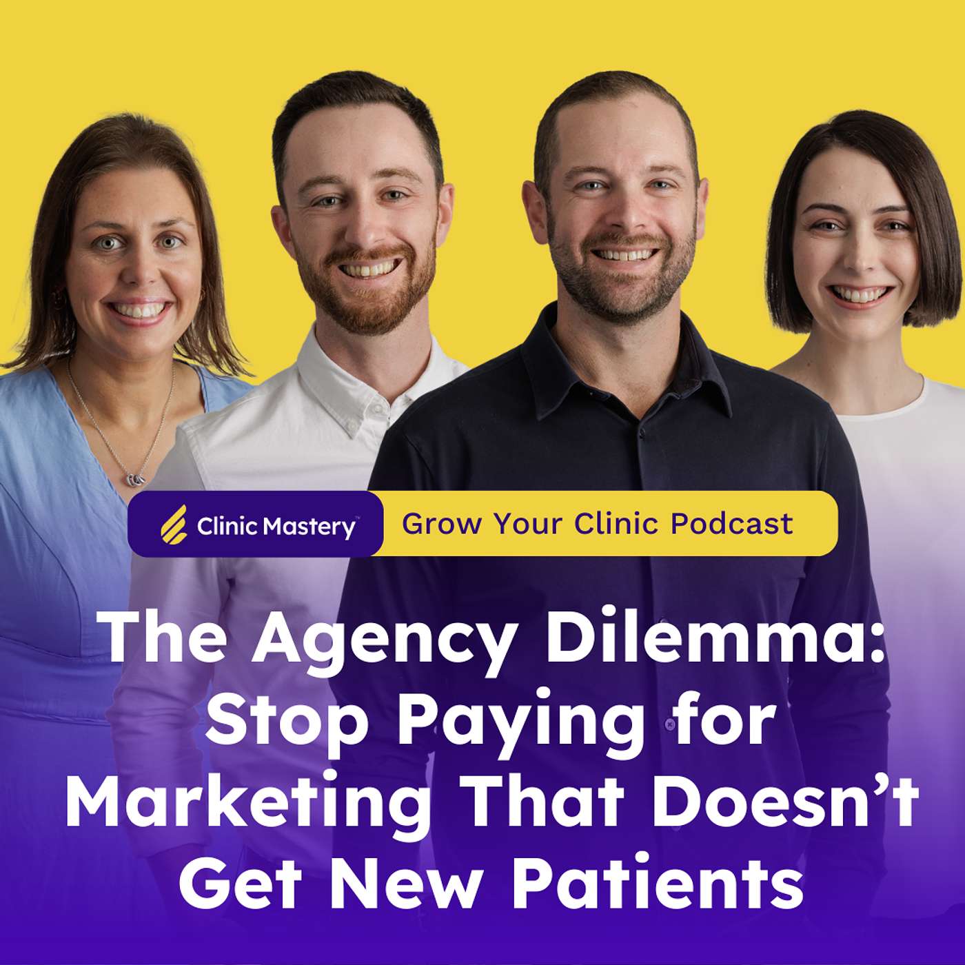 The Agency Dilemma: Stop Paying for Marketing That Doesn’t Get New Patients | GYC Podcast 335 episode artwork