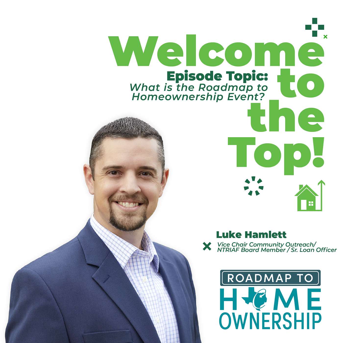 Step-by-Step Navigation to Your Dream Home: Luke Hamlett on the Roadmap to Homeownership