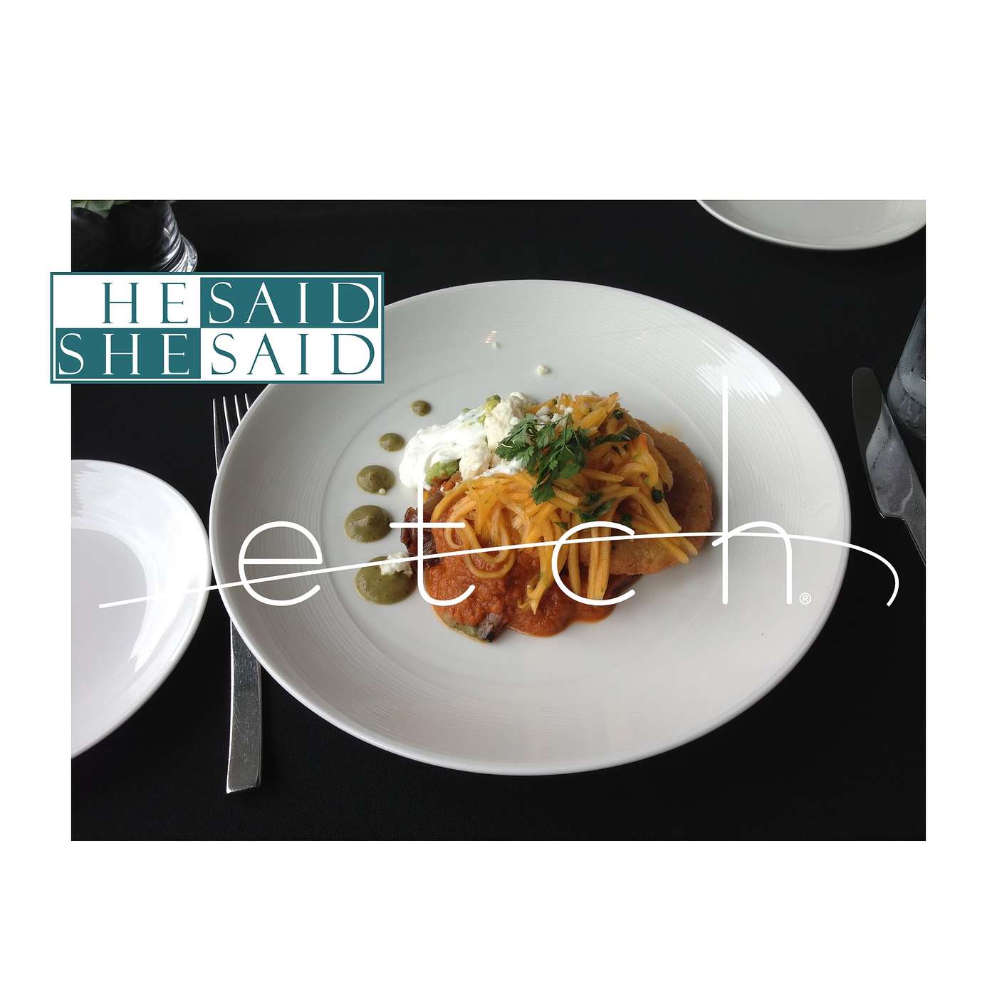 He Said, She Said Restaurant Reviews