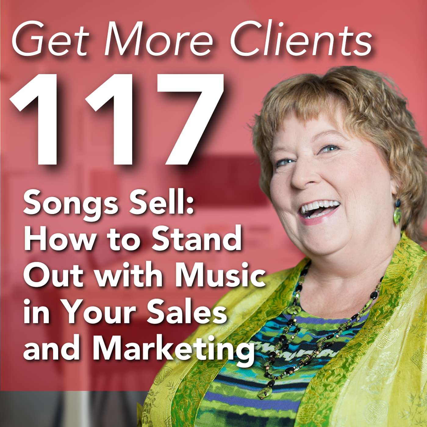 Songs Sell: How to Stand Out with Music in Your Sales and Marketing with RJ Redden