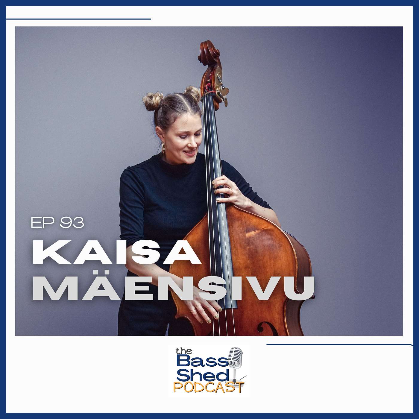 EP 93 - Kaisa Mäensivu (Double Bassist, Composer, Solo Artist, David Kilkowski)