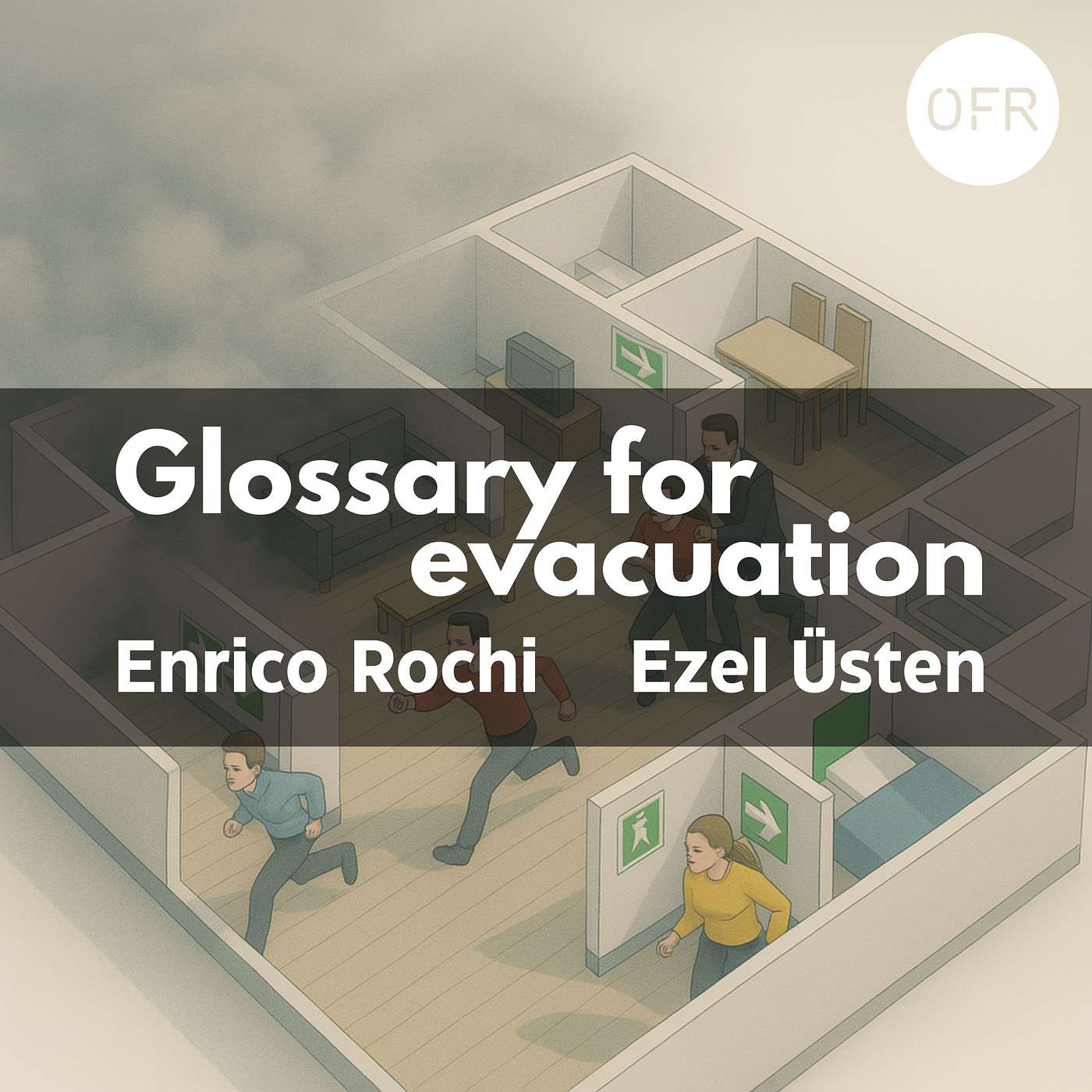 212 - A glossary for evacuation with Enrico Ronchi and Ezel Üsten