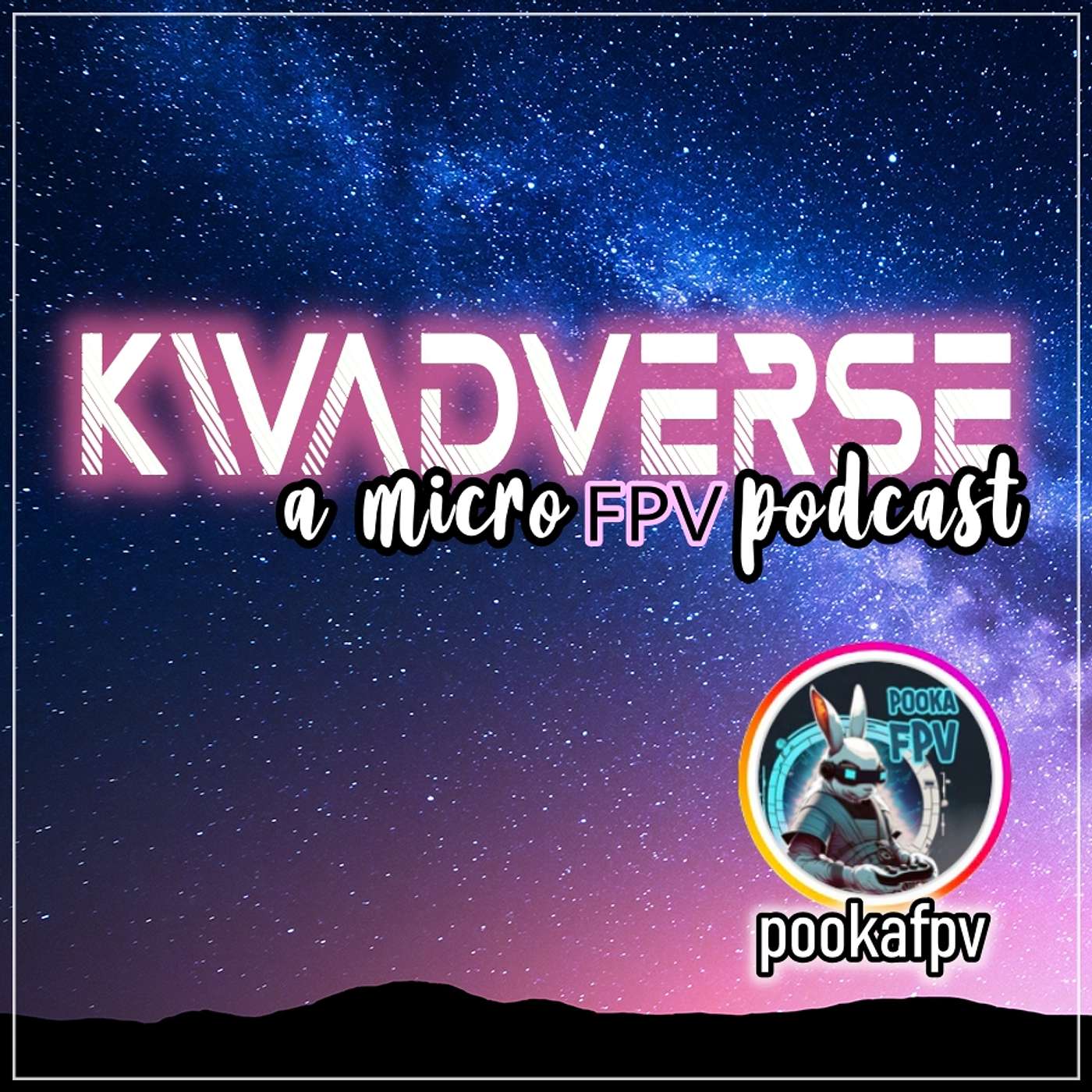 Kwadverse :: A Micro FPV Podcast