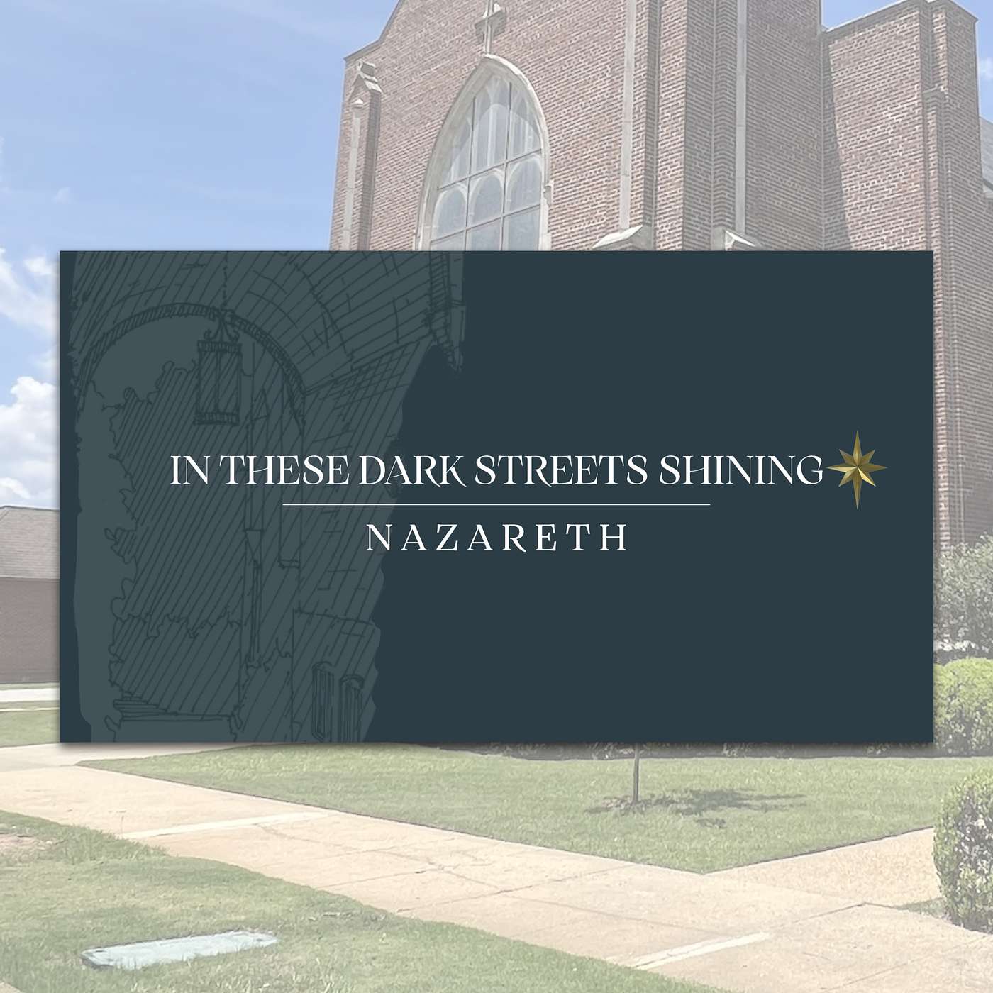 12.3.23 // In These Dark Streets Shining: Nazareth // Rev. Jim Morrow episode artwork