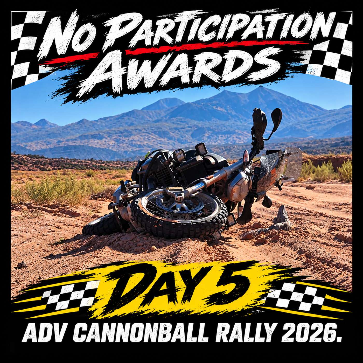 No Participation Awards - Day 5 ADV Cannonball Rally 2026