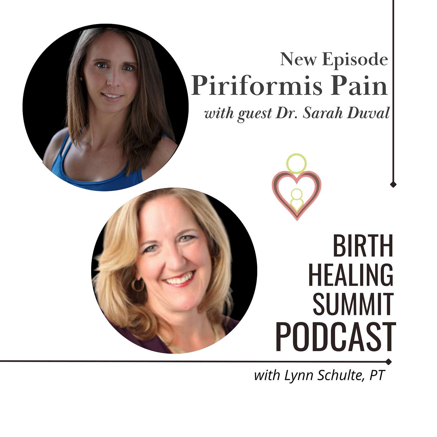 Birth Healing Summit Podcast - Piriformis Pain