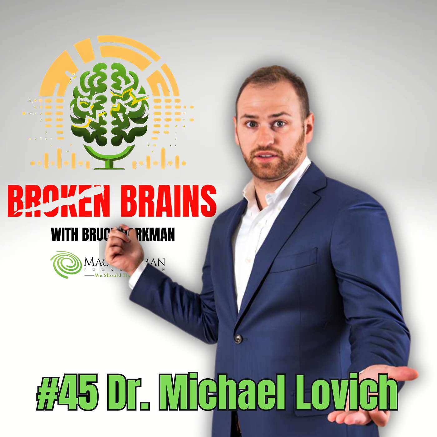 Broken Brains with Bruce Parkman