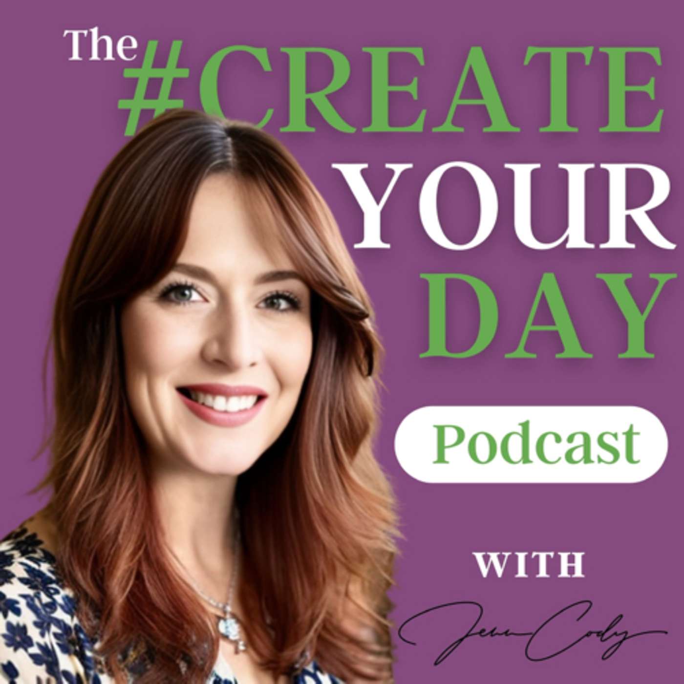 The Create Your Day Podcast