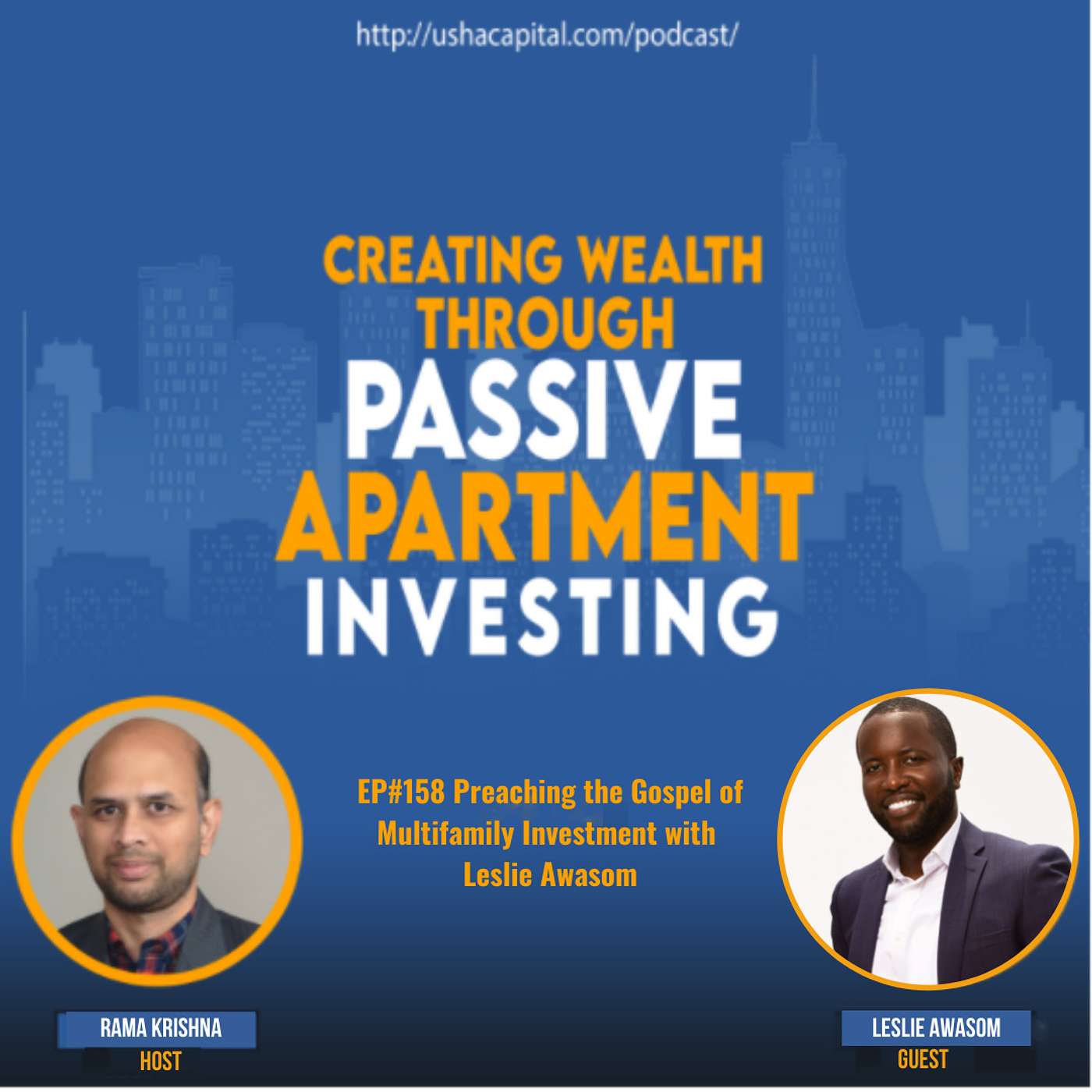 EP#158 Preaching the Gospel of Multifamily Investment with Leslie Awasom