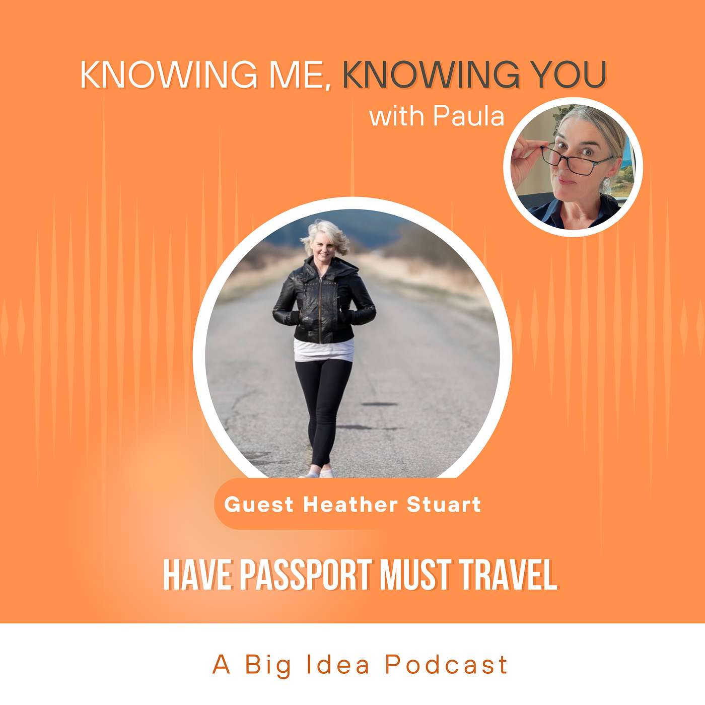 Knowing Me, Knowing You with Paula