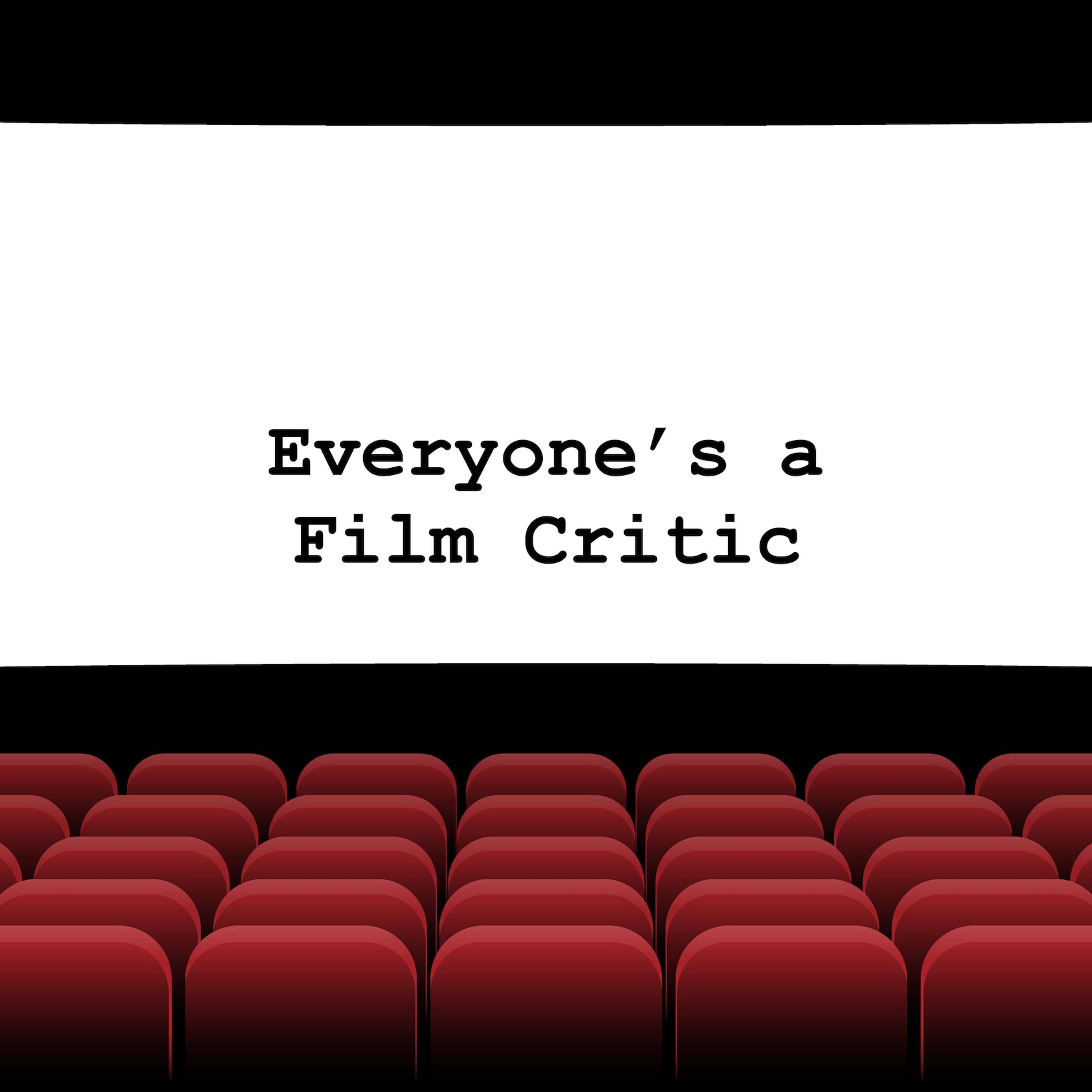 Everyone's a Film Critic