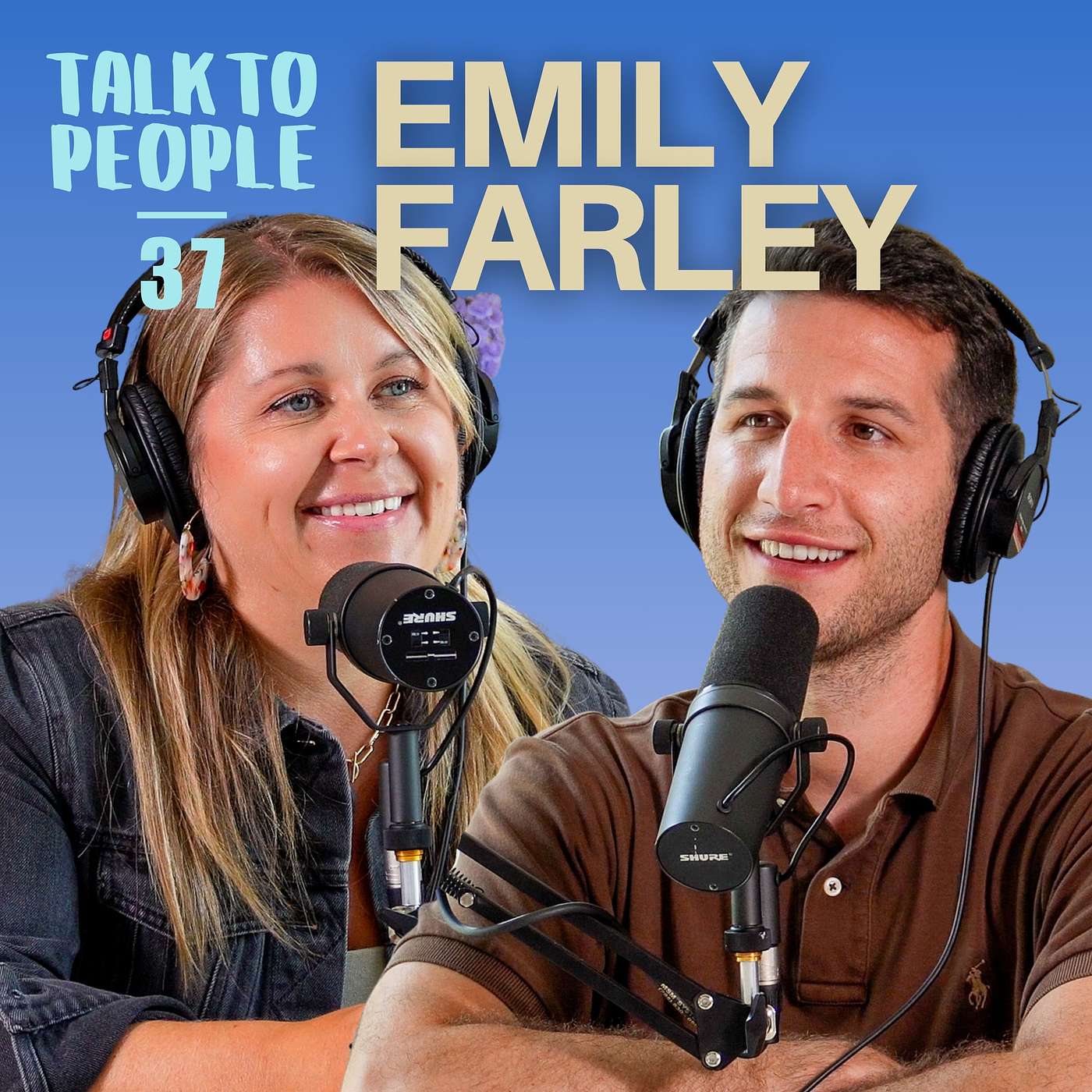 Talk to People Podcast - #37 - Emily Farley: Leading with Empathy, the Power of Thoughtful Communication