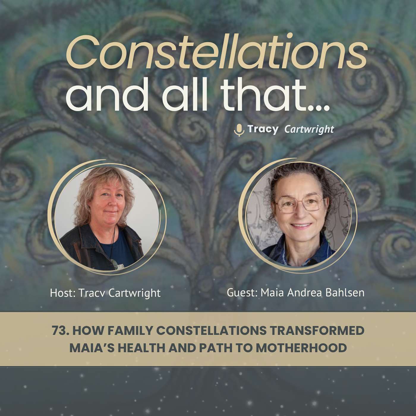 73. How Family Constellations Transformed Maia’s Health and Path to Motherhood episode artwork