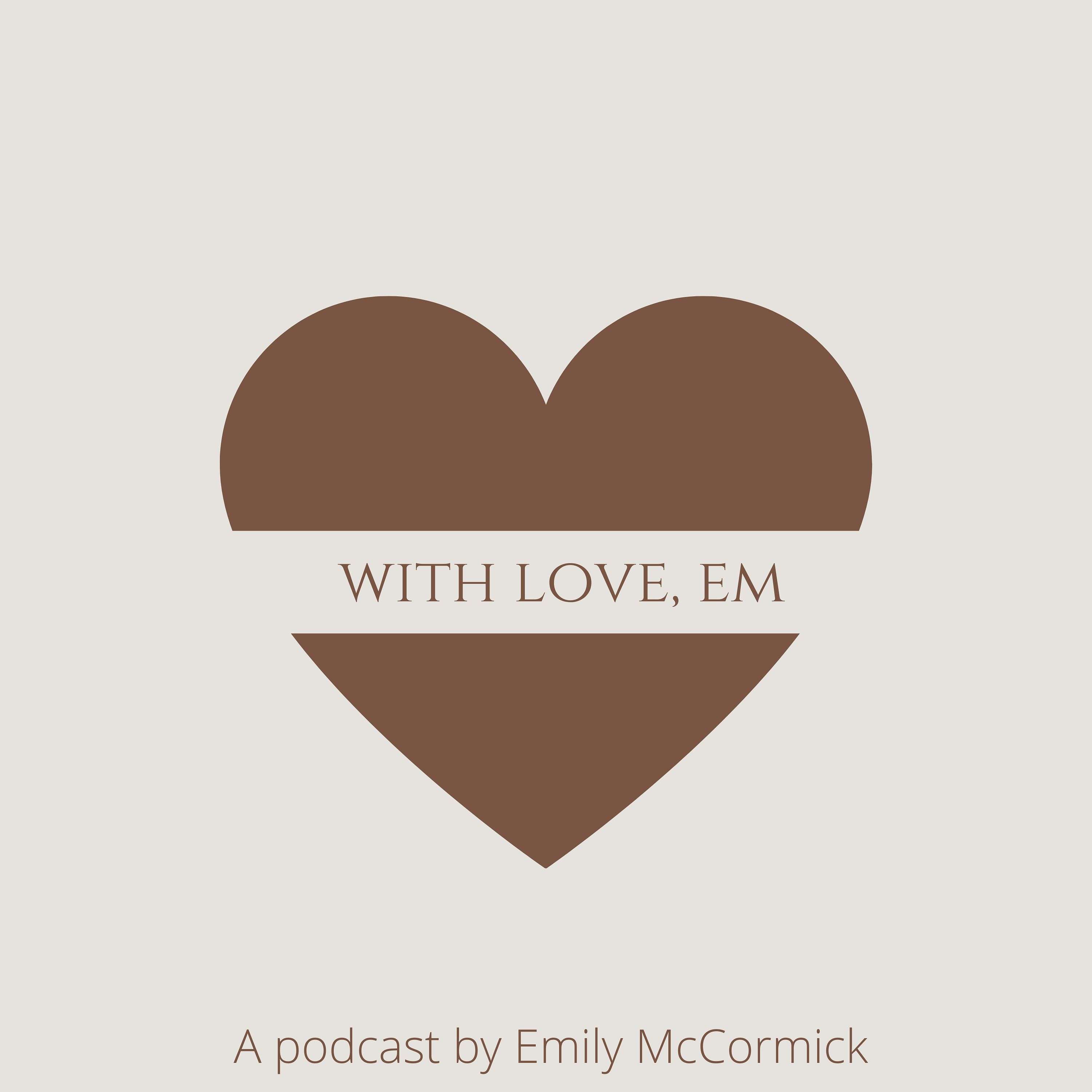 With love, Em