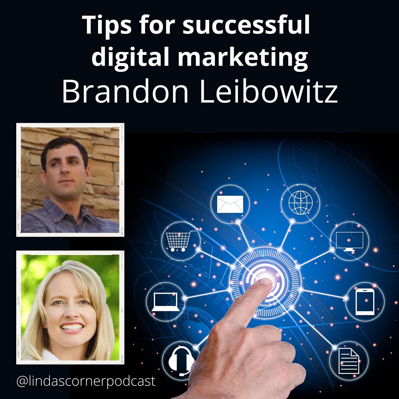 Linda's Corner - Tips for successful digital marketing with Brandon Leibowitz episode artwork