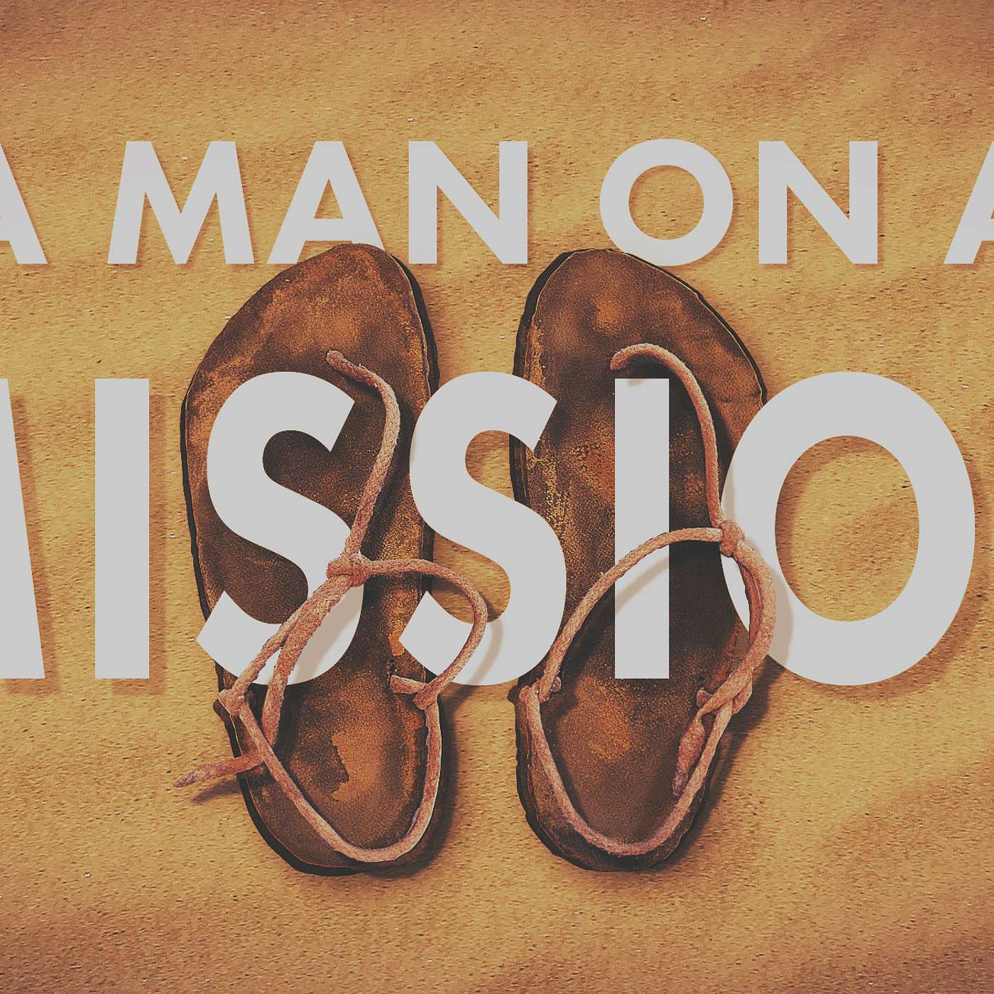 Message 4 - Man On A Mission - Are You Kidding? episode artwork