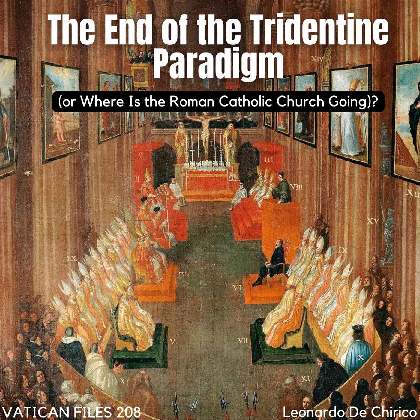 57. The End of the Tridentine Paradigm