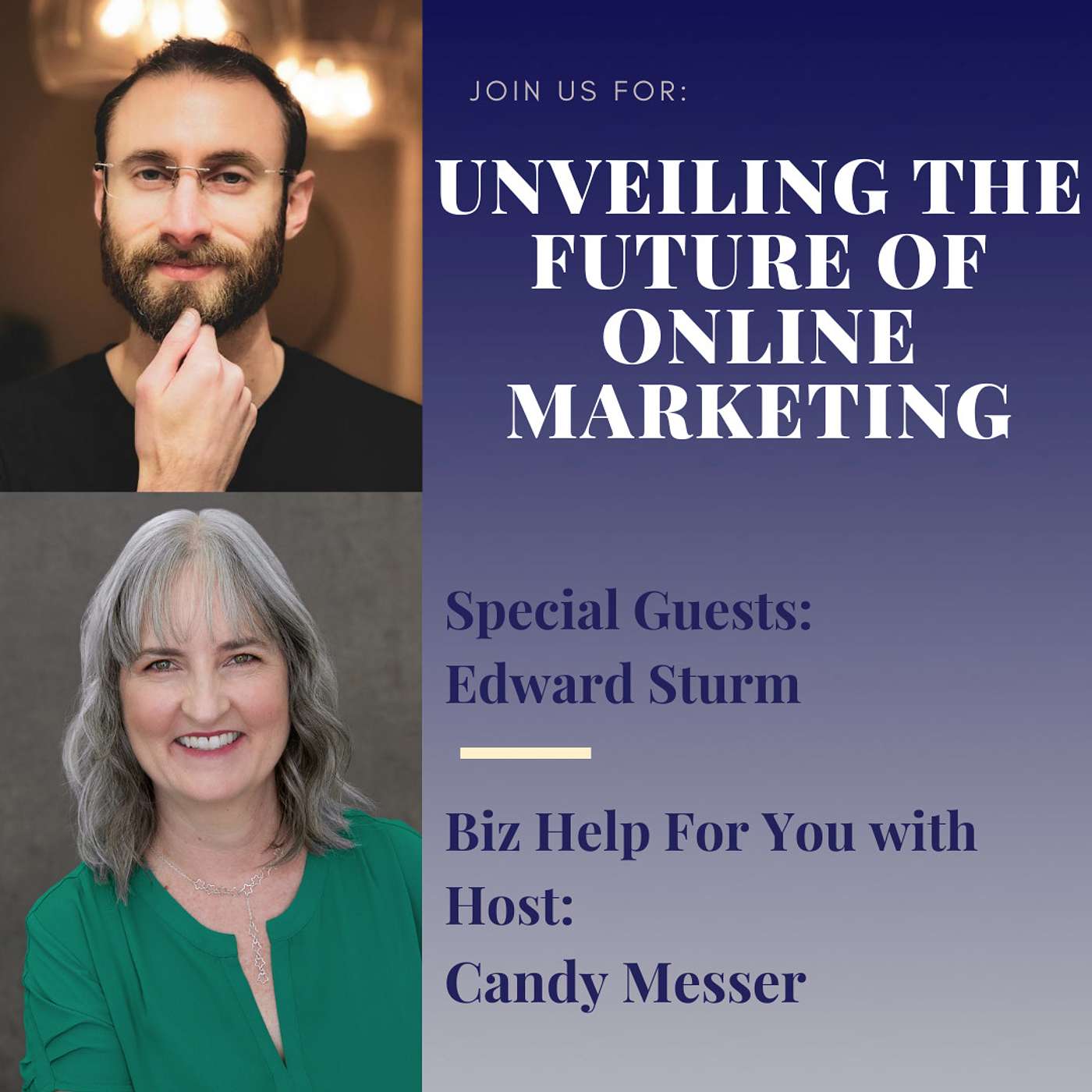 Unveiling the Future of Online Marketing with Edward Sturm