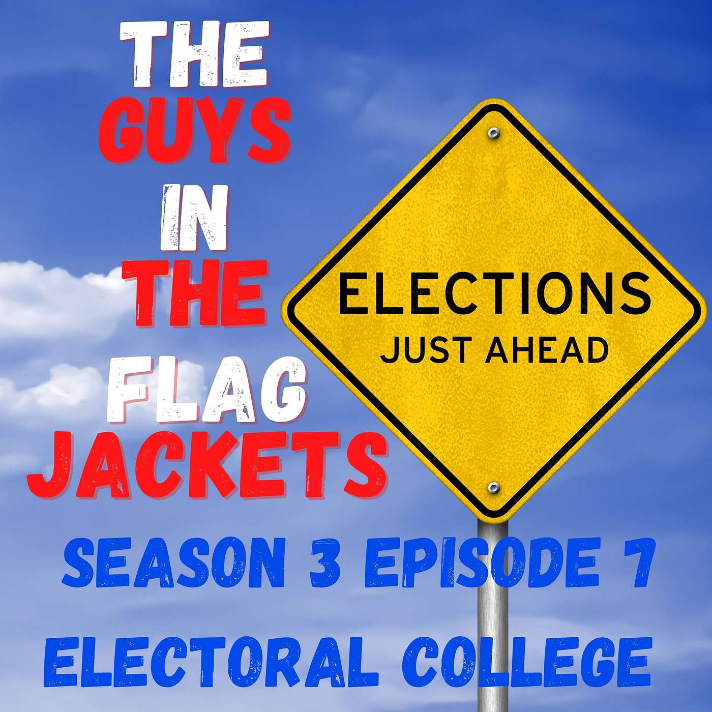 S03 Episode 7 - Democracy? - The Electoral College