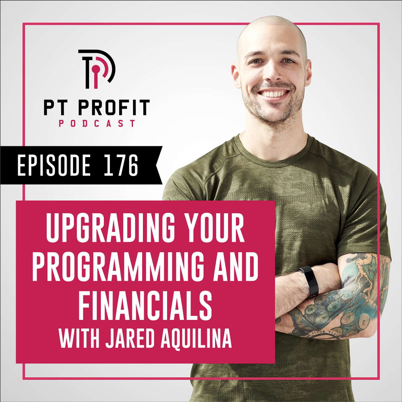 Upgrading Your Programming and Financials with Jared Aquilina