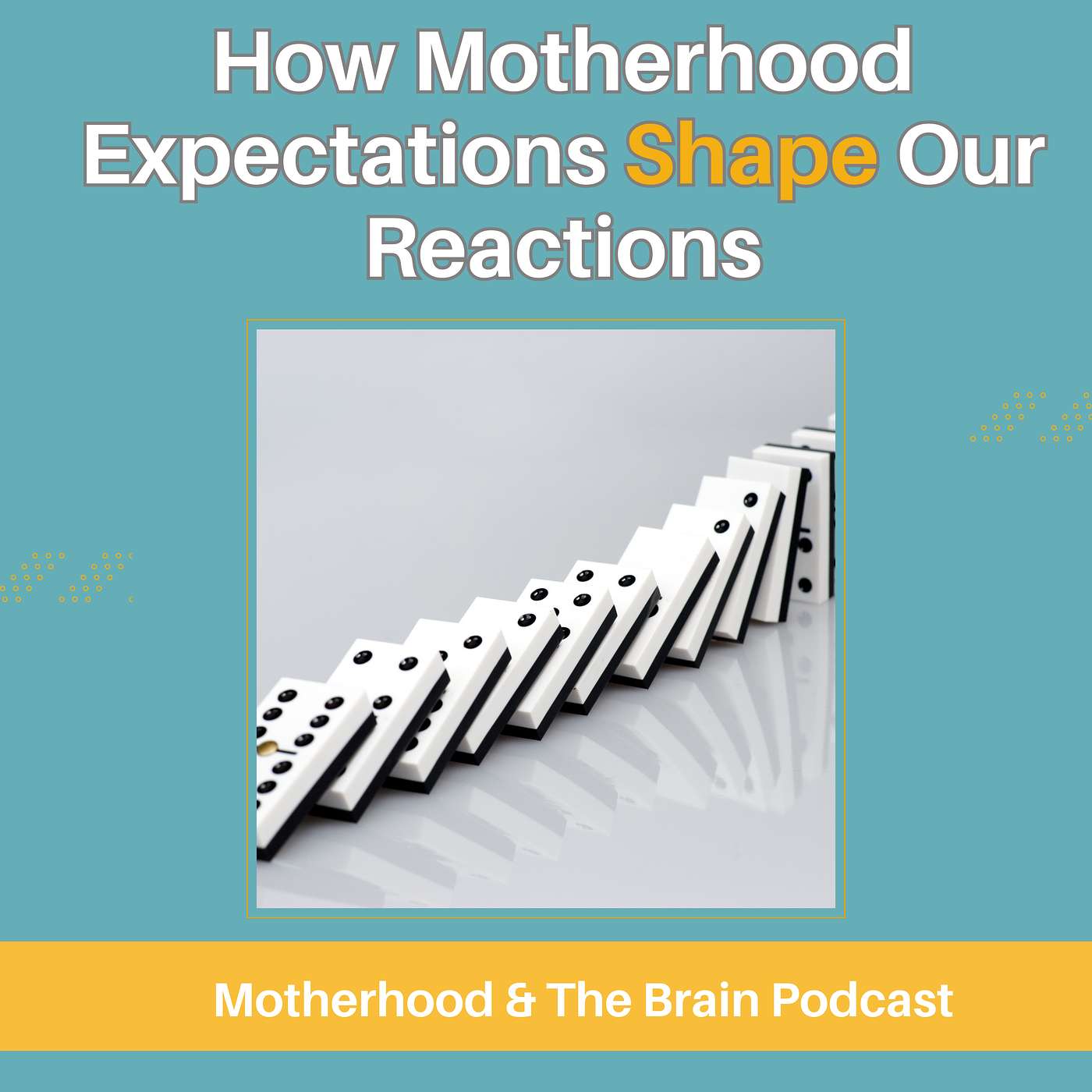 Motherhood & The Brain
