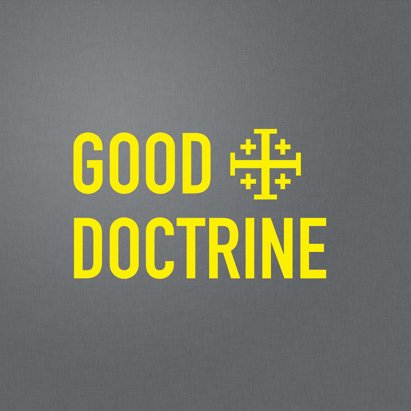 Good Doctrine