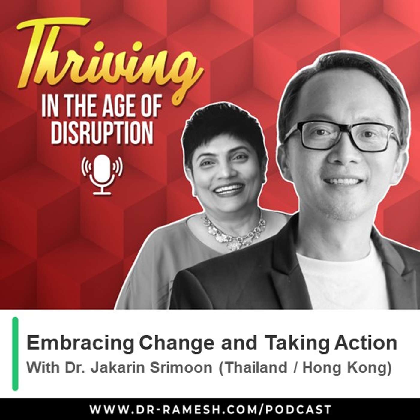 Embracing Change and Taking Action: Dr. Jakarin Srimoon (Thailand / Hong Kong)