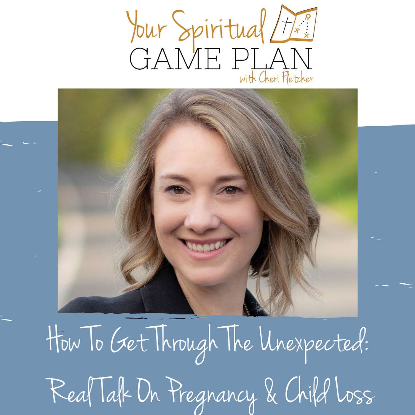 Your Spiritual Game Plan with Cheri Fletcher