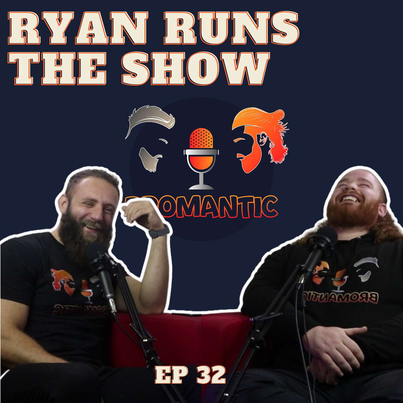 Episode 32: Ryan Runs the Show
