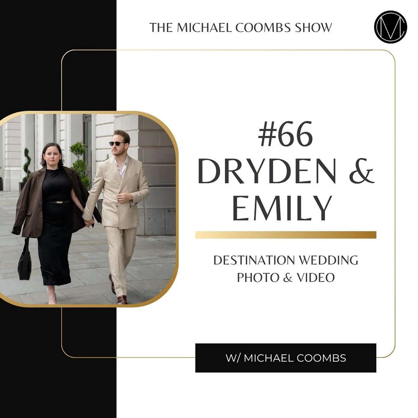 Dryden & Emily on Excellence, Preparation, and Building a Luxury Destination Wedding Brand episode artwork