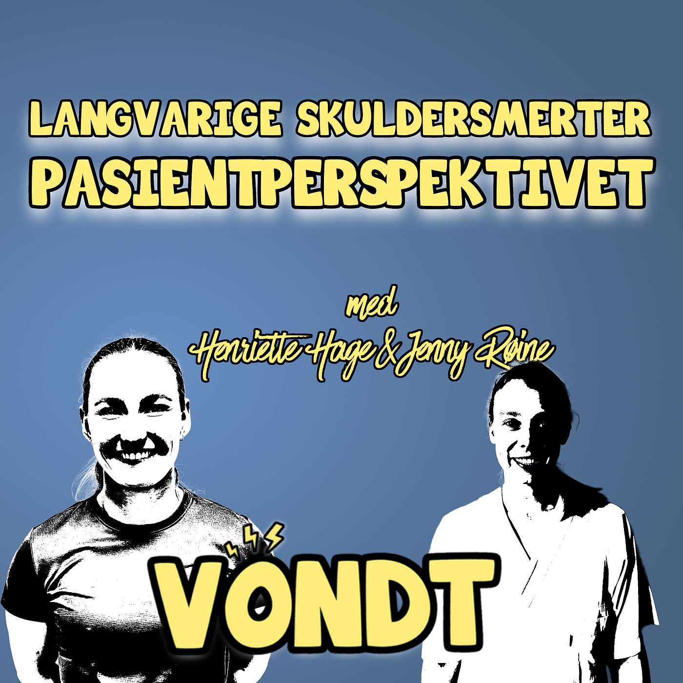 Ep 89: Langvarige skuldersmerter: pasientperspektivet m/ Henriette Hage og Jenny Røine
