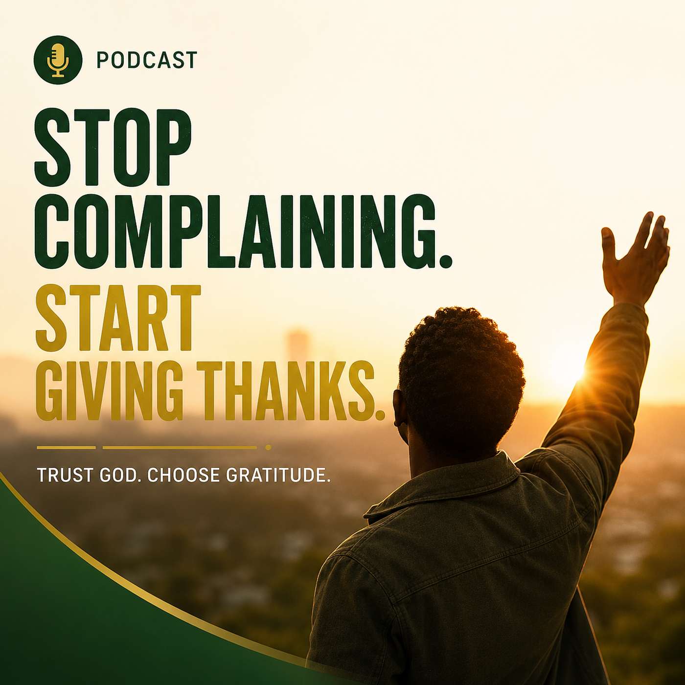 The Plague of Complaining | Choosing Gratitude in Difficult Times