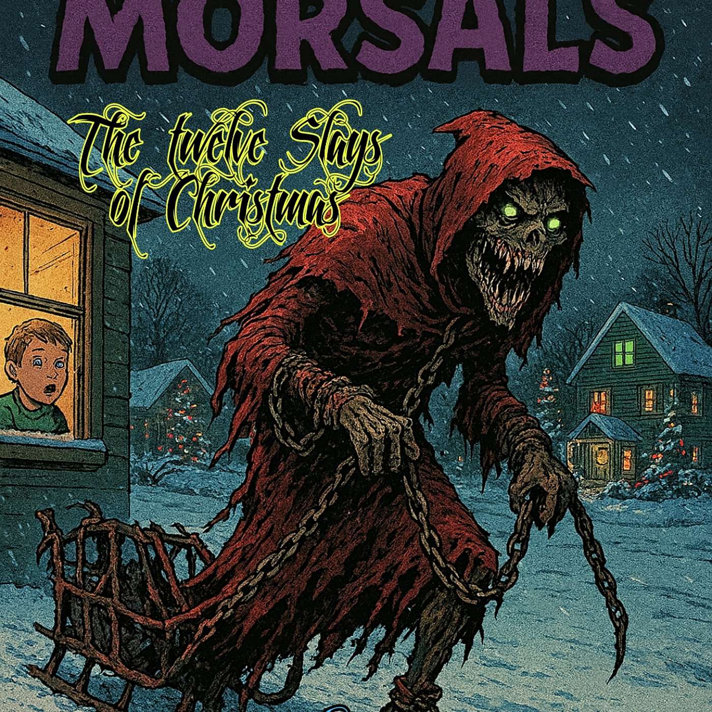 Morbid Morsals. Season 3. Episode 8. The Twelve Slays of Christmas. episode artwork