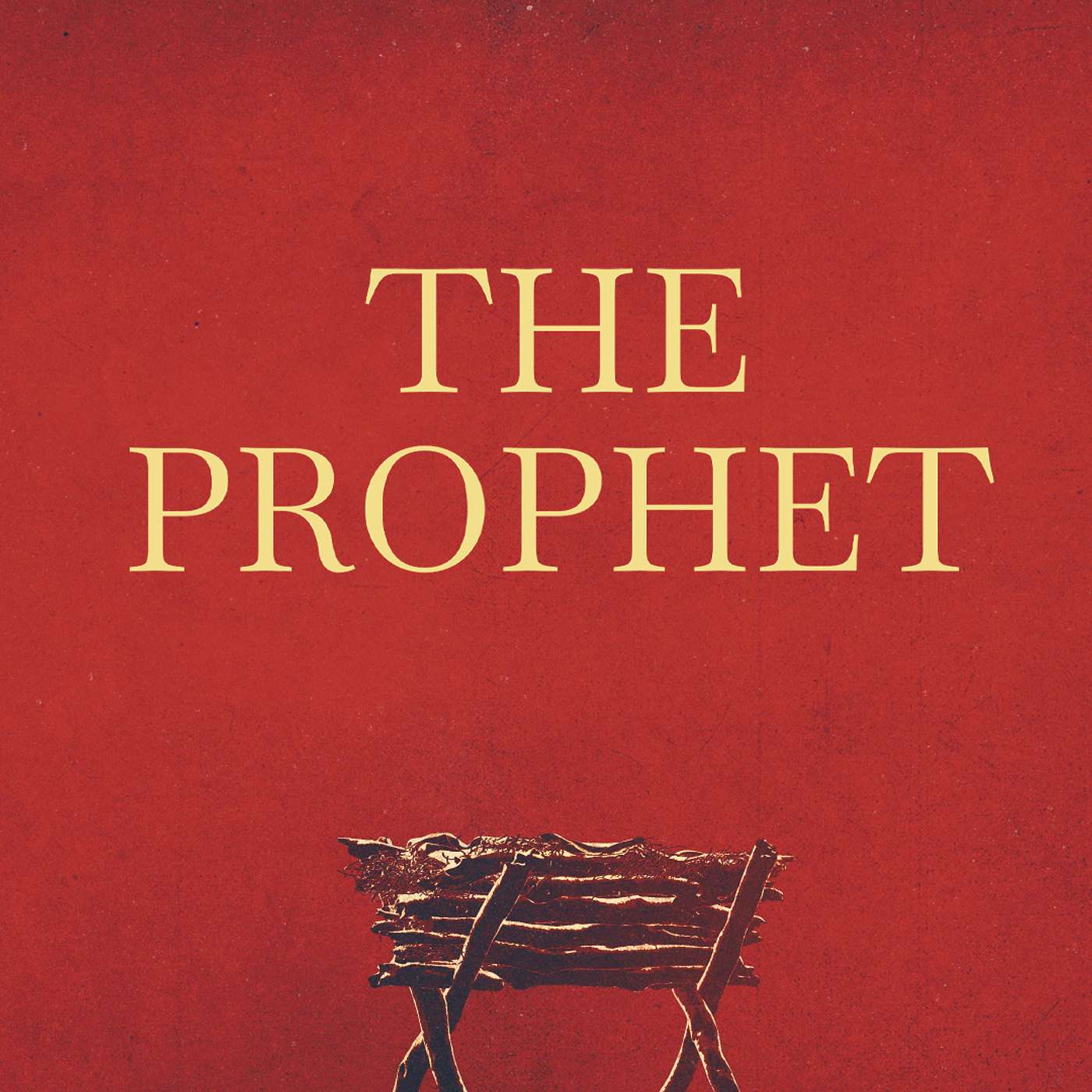 The Prophet - Christmas 2025 - Sunday Morning Series