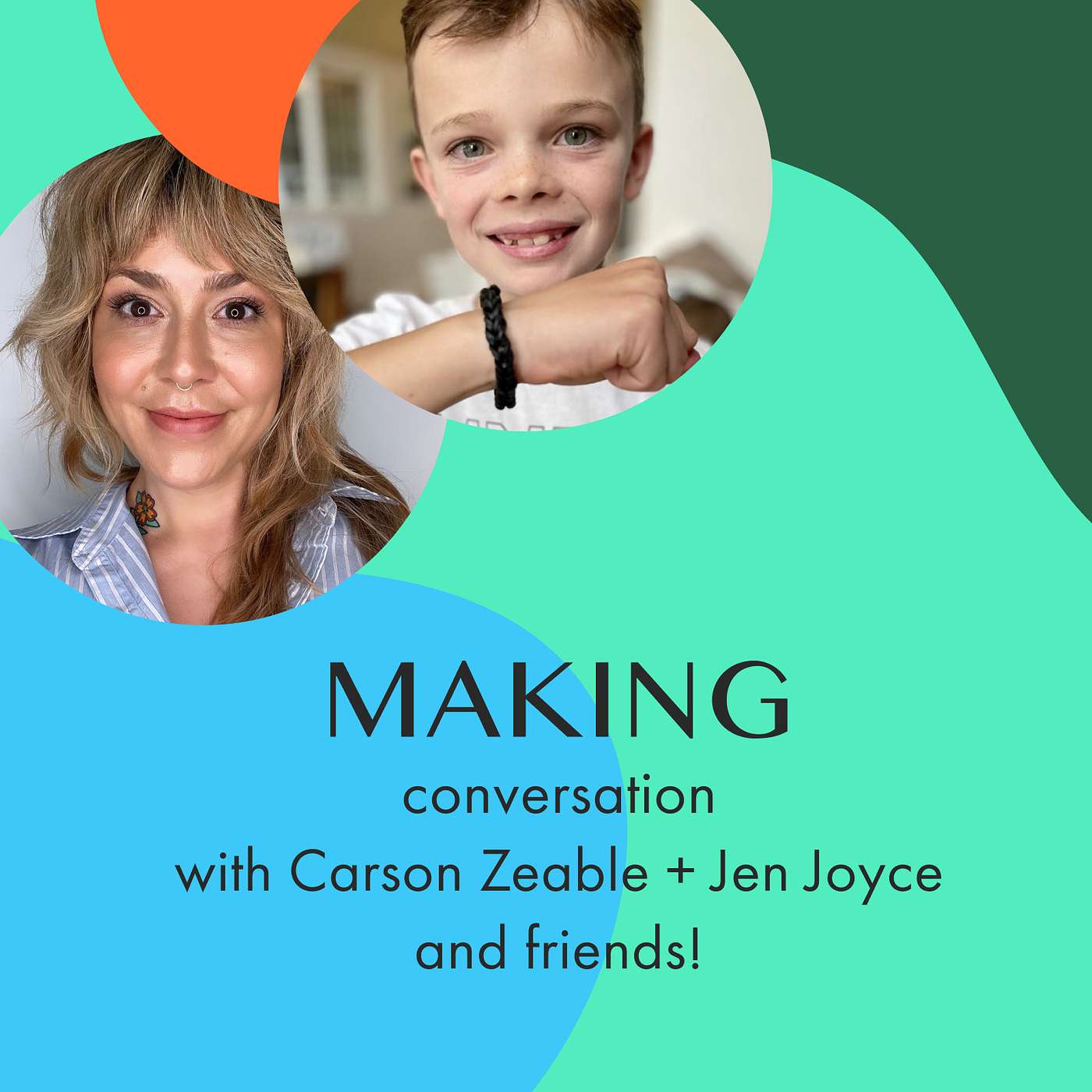 creativity, tiny humans, and the history of friendship bracelets (aka the cutest episode ever) w/ Carson Zeable, Jen Joyce, and friends!