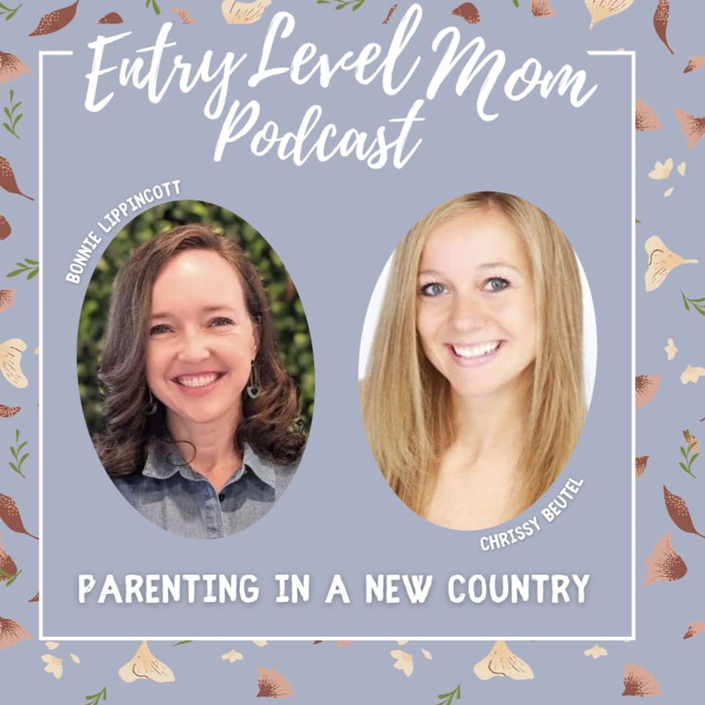 Entry Level Mom Podcast
