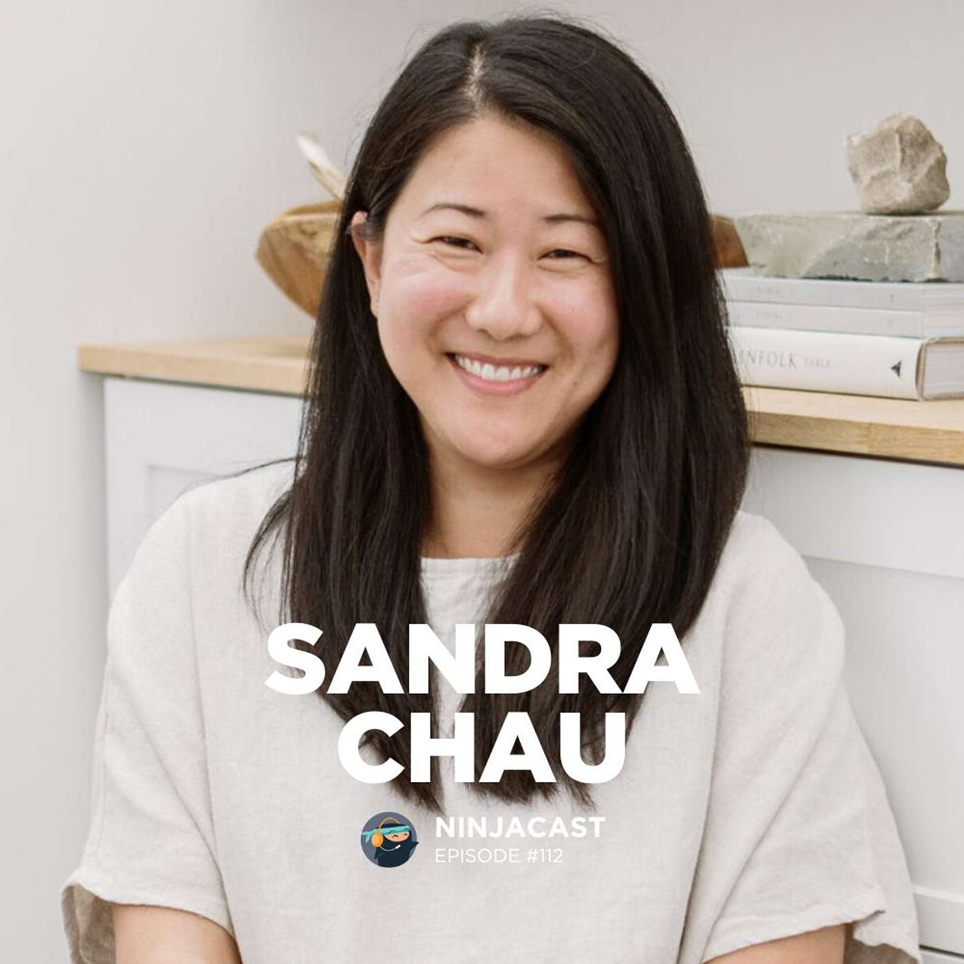 112: Sandra Chau - How To Build A Strong Visual Brand & A Cohesive Identity episode artwork