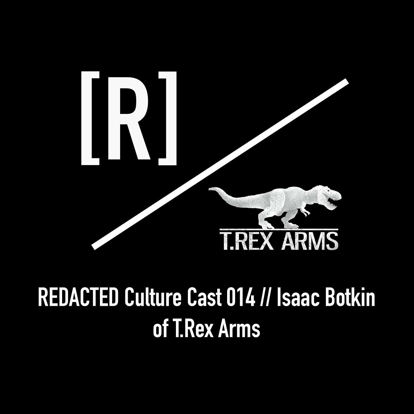 014: Isaac Botkin of T.Rex Arms on Foundations of 2A and the Enlightenment