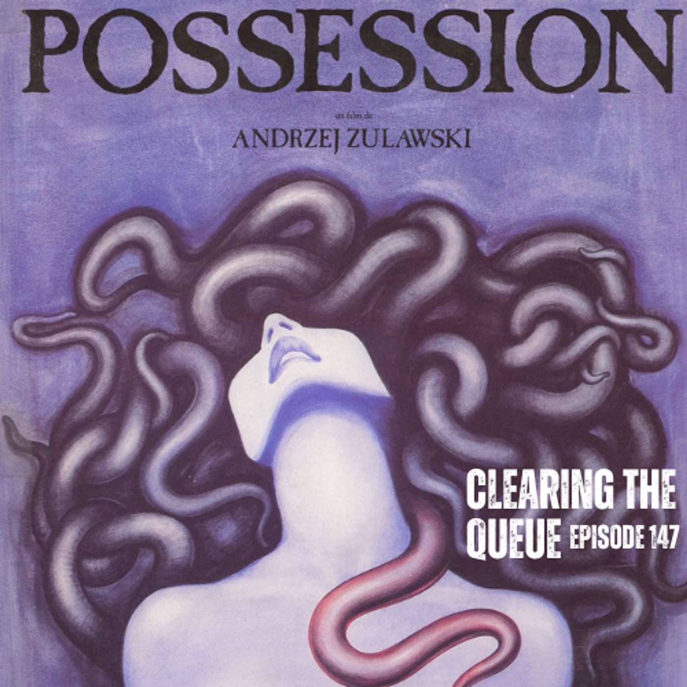 Episode 147: Possession