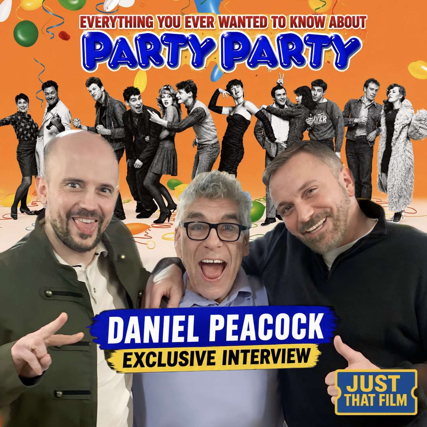 Party Party (1983) | Movie Review & Special Interview with Daniel Peacock | Just That Film Podcast
