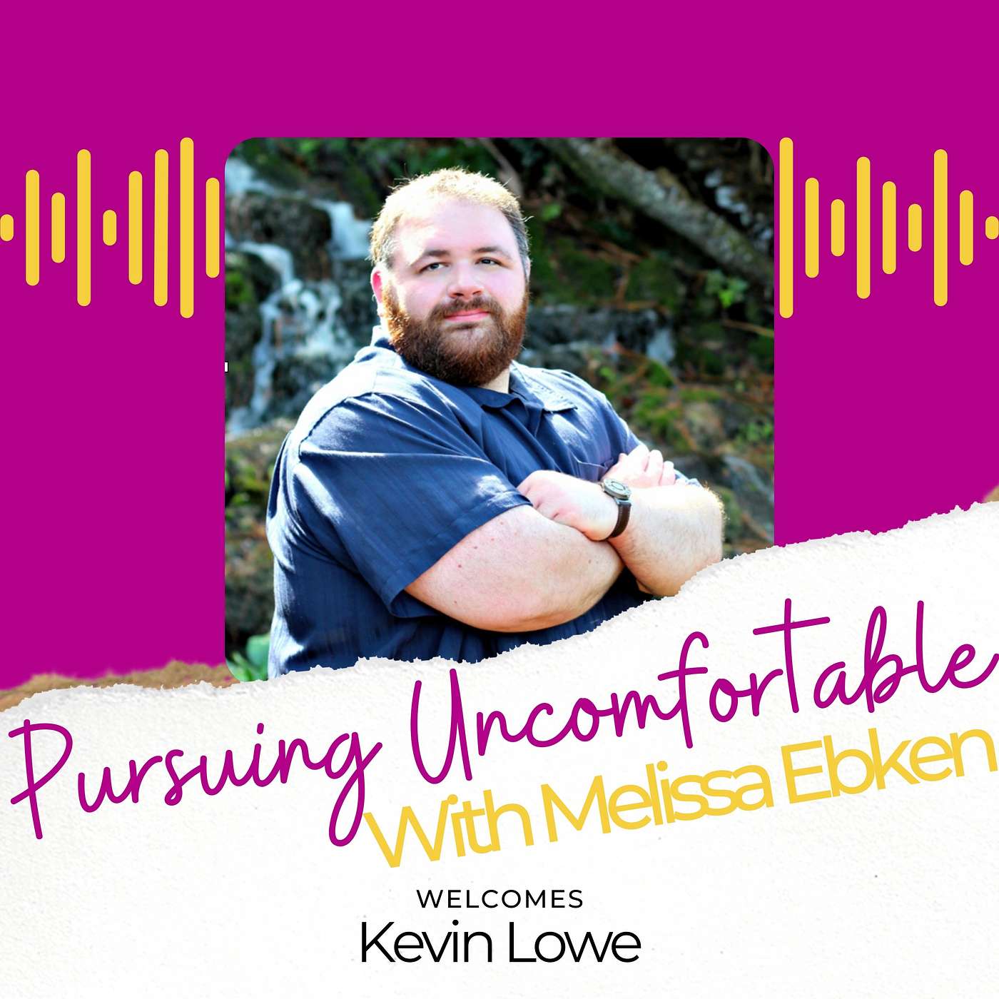 Pursuing Uncomfortable with Melissa Ebken