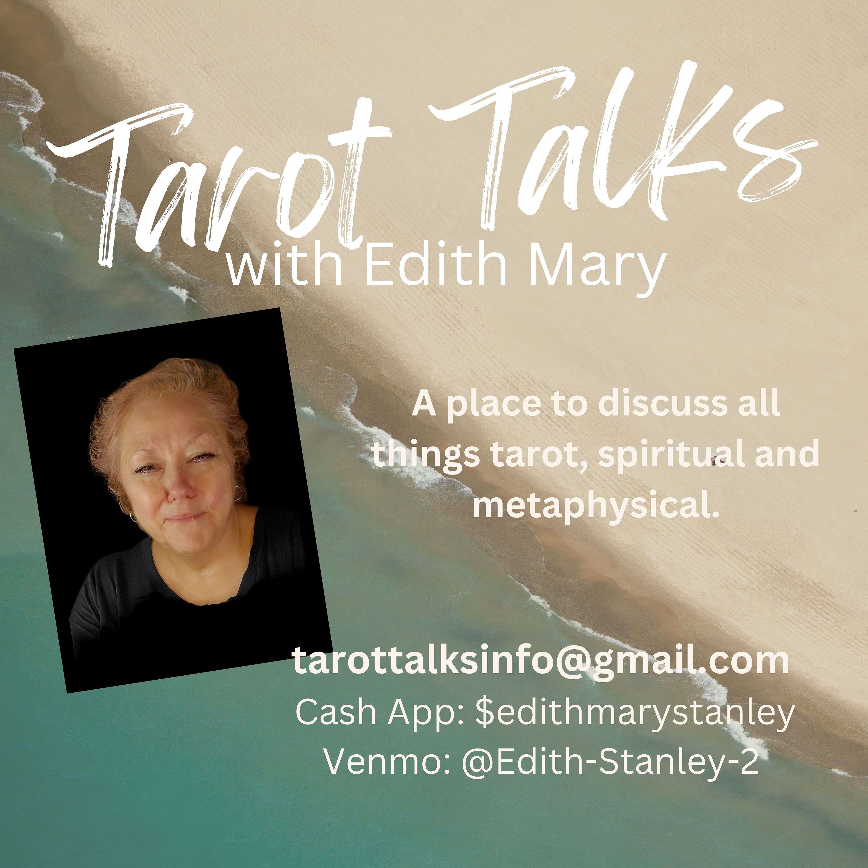 Tarot Talks with Edith Mary