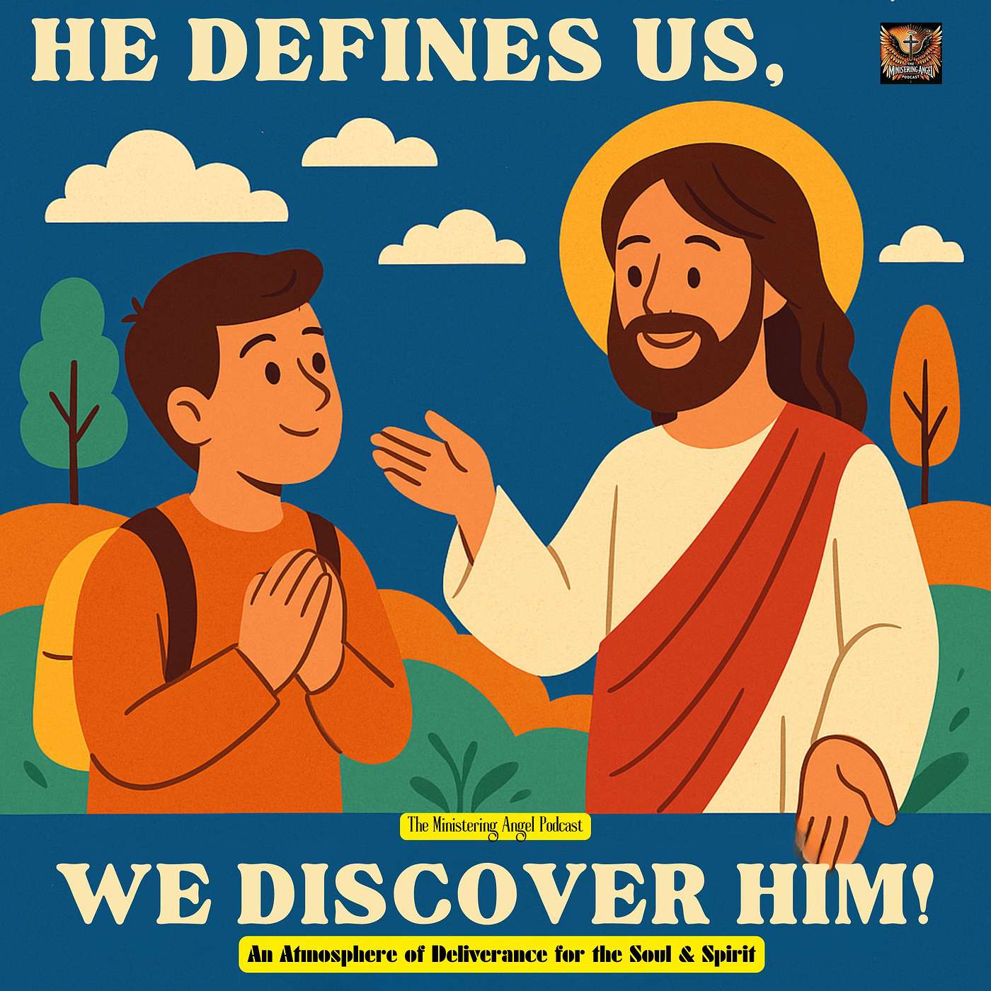He Defines Us, We Discover Him