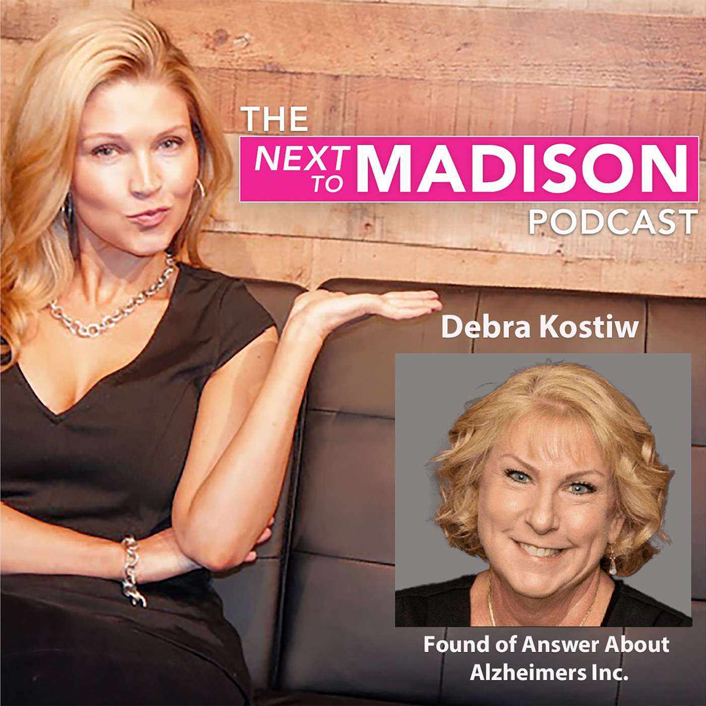 The Alzheimers/Dementia Epidemic w/ Answers about Alzheimers Founder Debra Kostiw episode artwork