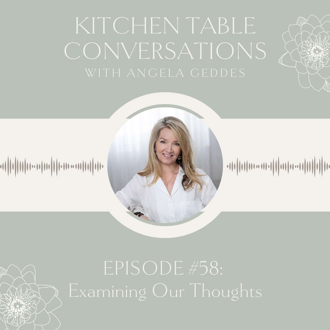Kitchen Table Conversations with Angela Geddes
