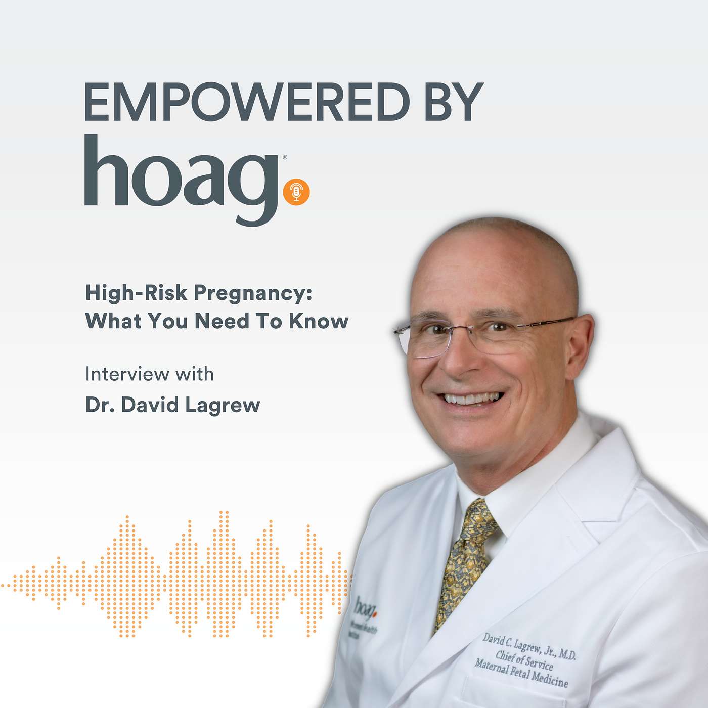 Empowered by Hoag Podcast