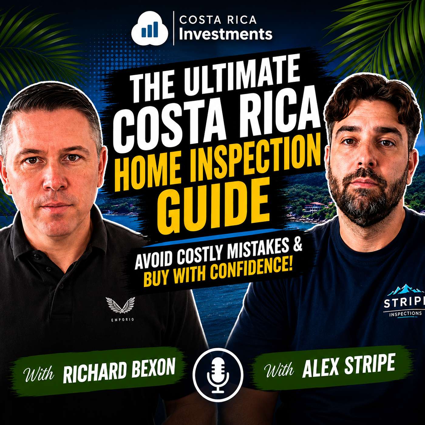 EP-299 The Ultimate Costa Rica Home Inspection Guide with Alex Stripe episode artwork